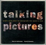 Talking Pictures: People Speak About the Photographs That Speak to Them
