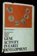 Gene Activity in Early Development
