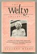 The Welty Collection: a Guide to the Eudora Welty Manuscripts and Documents at the Mississippi Department of Archives and History