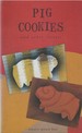 Pig Cookies and Other Stories