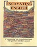 Excavating English