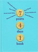 7 Poets, 4 Days, 1 Book