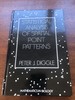 Statistical Analysis of Spatial Point Patterns