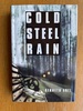 Cold Steel Rain