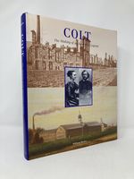 Colt: the Making of an American Legend