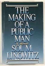 The Making of a Public Man: a Memoir