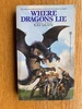 Where Dragons Lie
