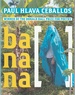 Banana [ ]