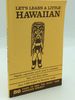 Let's Learn a Little Hawaiian