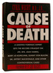 Cause of Death: a Leading Forensic Expert Sets the Record Straight