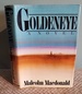 Goldeneye: A Novel