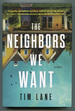 The Neighbors We Want