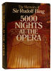 5000 Nights at the Opera: the Memoirs of Sir Rudolf Bing