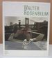 Walter Rosenblum (English and German Edition)