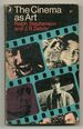 The Cinema as Art