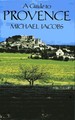 A Guide to Provence
