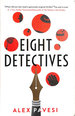 Eight Detectives
