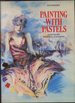 Painting With Pastels