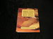 One Hundred Bread Machine Recipes