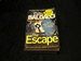 The Escape