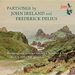 Frederick Delius, John Ireland: Partsongs