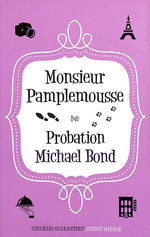 Monsieur Pamplemousse on Probation