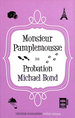 Monsieur Pamplemousse on Probation