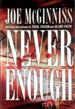 Never Enough