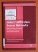 Industrial Wireless Sensor Networks: Monitoring, Control and Automation (Woodhead Publishing Series in Electronic and Optical Materials)