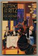 Putting on the Ritz