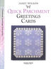 Quick Parchment Greetings Cards