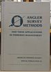 Angler Survey Methods and Their Applications in Fisheries Management