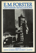 E.M. Forster: Centenary Revaluations
