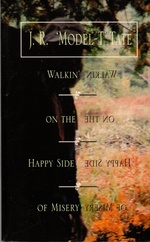 Walkin' on the Happy Side of Misery