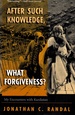 After Such Knowledge, What Forgiveness? My Encounters With Kurdistan