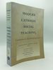 Modern Catholic Social Teaching: Commentaries and Interpretations