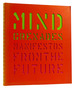Mind Grenades: Manifestos From the Future