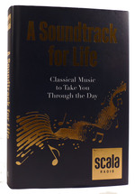 A Soundtrack for Life; Classical Music to Take You Through the Day