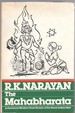 The Mahabharata a Shortened Modern Prose Version of the Great Indian Epic