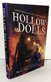 Hollow Dolls