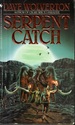 Serpent Catch