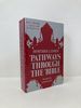 Pathways Through the Bible: Classic Selections From the Tanakh