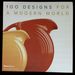100 Designs for a Modern World
