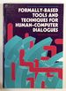 Formally-Based Tools and Techniques for Human-Computer Dialogues