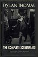 Dylan Thomas: the Complete Screenplays