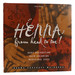Henna From Head to Toe! ; Body Decorating/Hair Coloring/Medicinal Uses
