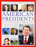 A Visual Encyclopedia of Modern American Presidents: From Theodore Roosevelt to Barack Obama: a Presidential Roll Call From 1901 to the Current Day