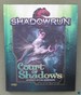 Court of Shadows-Alternate Setting Sourcebook (Shadowrun Rpg)