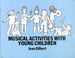 Musical Activities With Young Children