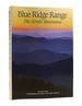 Blue Ridge Range the Gentle Mountains